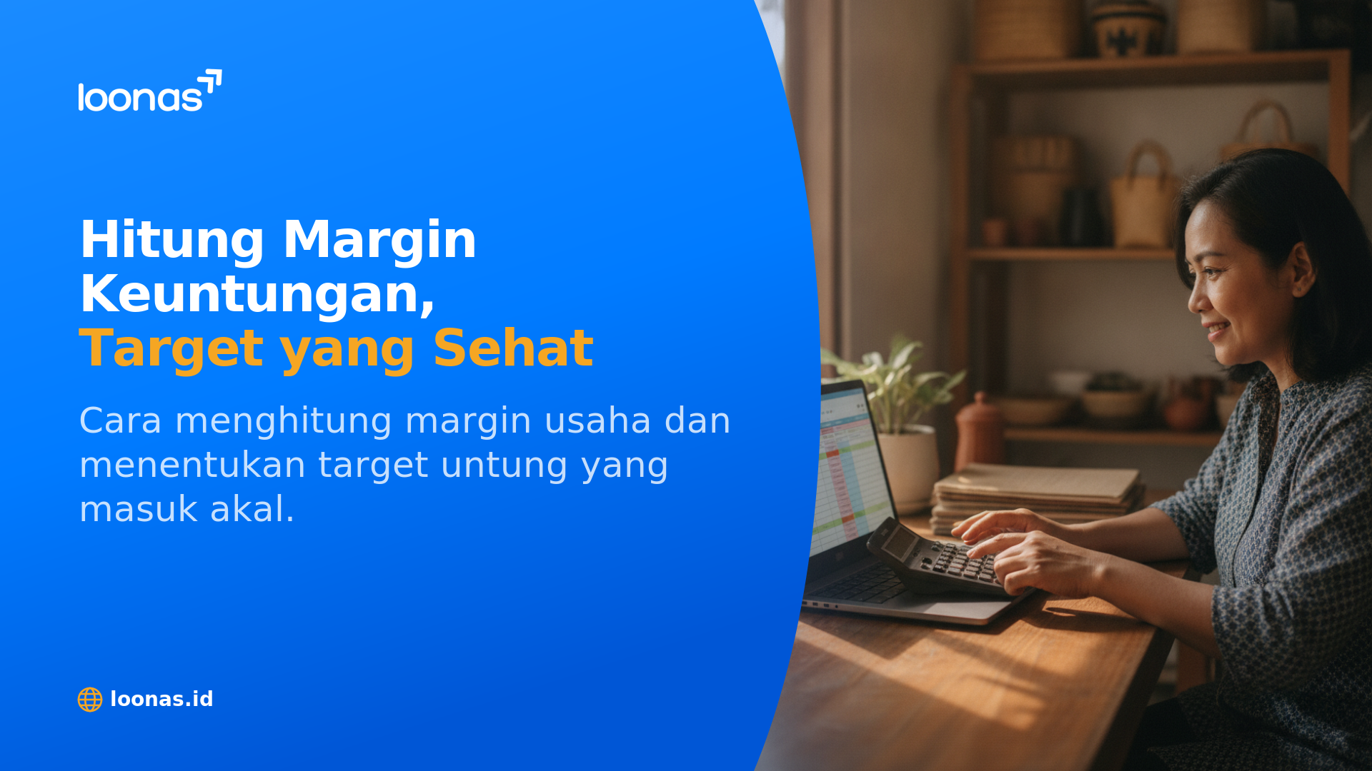 Ilustrasi artikel Cara Menghitung Margin Keuntungan Usaha dan Target yang Sehat